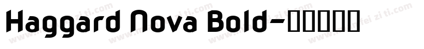 Haggard Nova Bold字体转换